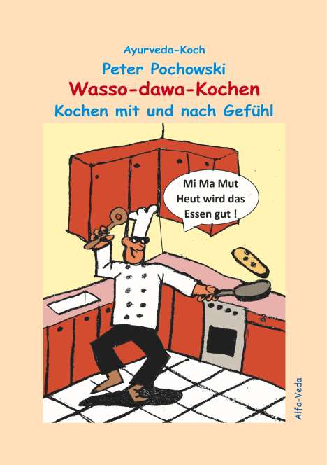 Peter Pochowski: Wasso-dawa-Kochen, Buch