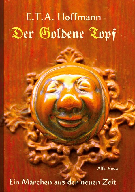 E. T. A. Hoffmann: Der Goldene Topf, Buch