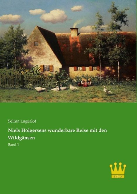 Selma Lagerlöf: Niels Holgersens wunderbare Reise mit den Wildgänsen, Buch