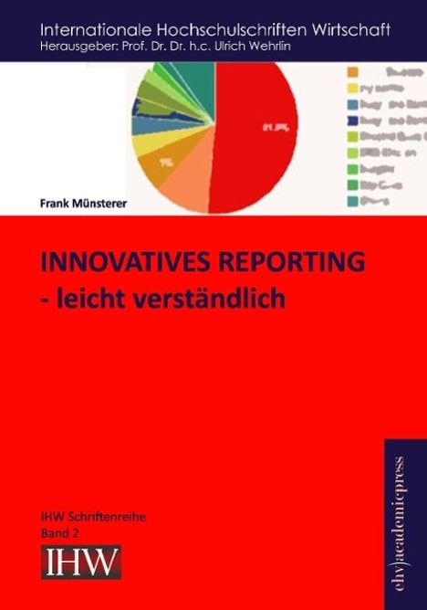 Frank Münsterer: Innovatives Reporting - leicht verständlich, Buch