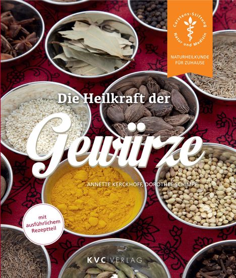 Annette Kerckhoff: Die Heilkraft der Gewürze, Buch