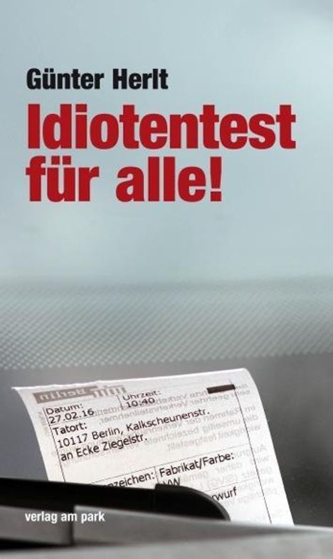 Günter Herlt: Herlt, G: Idiotentest für alle!, Buch