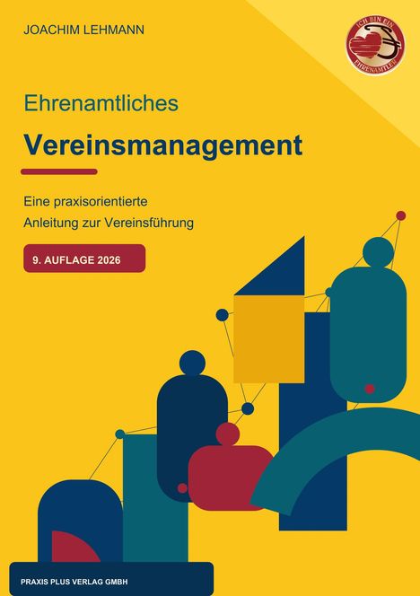 "Ehrenamtliches Vereinsmanagement. 9. Auflage 2026. Silhouetten von Figuren und geometrische Formen auf gelbem Hintergrund."