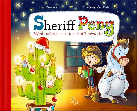 Kai Renners: Sheriff Peng - Weihnachten in der Kaktuswüste, Buch