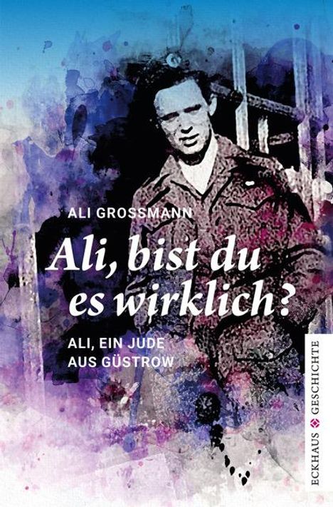 Ali Grossmann: Ali, bist du es wirklich?, Buch