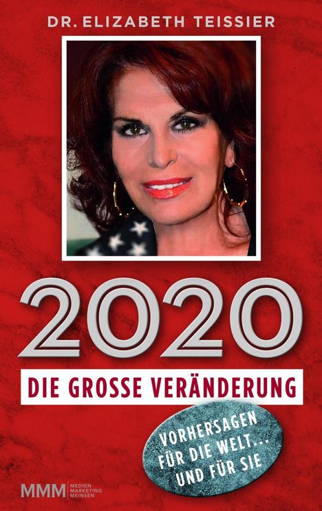 Elizabeth Teissier: Teissier, E: 2020 - DIE GROSSE VERÄNDERUNG, Buch