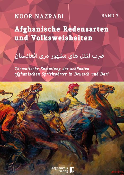 Nazrabi Noor: Afghanische Redensarten und Volksweisheiten BAND 3 eBook, Buch