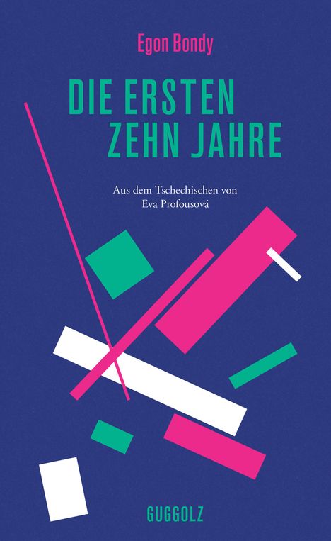 Egon Bondy: Die ersten zehn Jahre, Buch