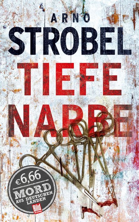 Arno Strobel: Tiefe Narbe, Buch
