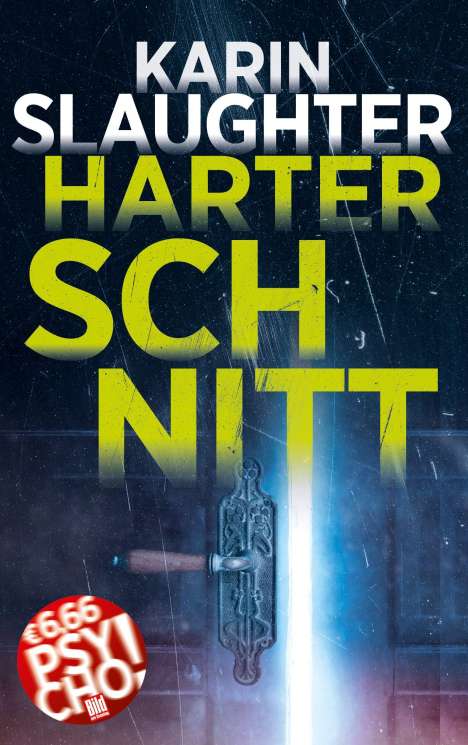 Karin Slaughter: Slaughter, K: Harter Schnitt, Buch