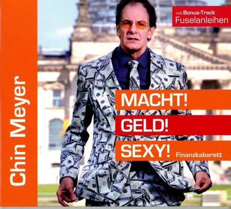 Chin Meyer: Macht! Geld! Sexy!, CD