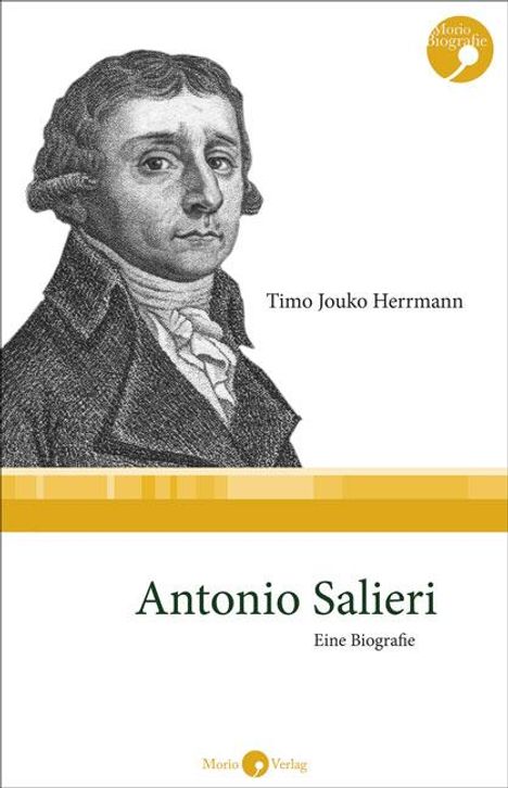 Timo Jouko Herrmann (geb. 1978): Antonio Salieri, Buch