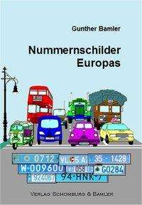 Gunther Bamler: Bamler, G: Nummernschilder Europas, Buch