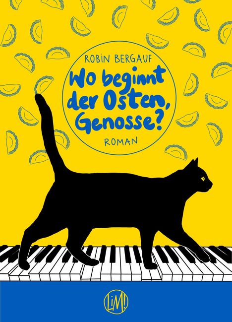 Robin Bergauf: Wo beginnt der Osten, Genosse?, Buch