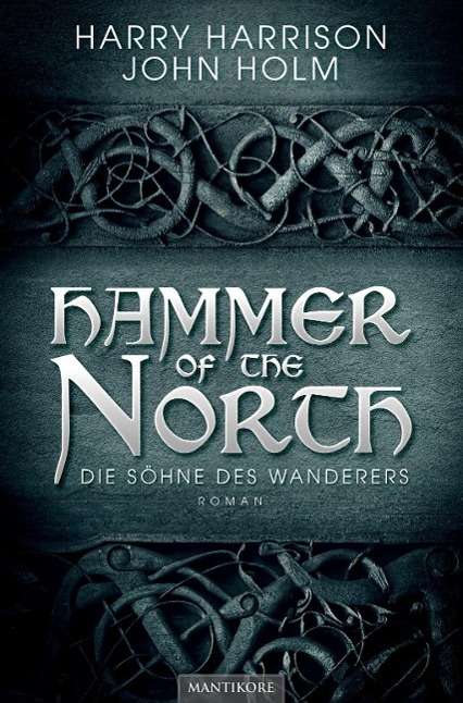 Harry Harrison: Hammer of the North - Die Söhne des Wanderers, Buch