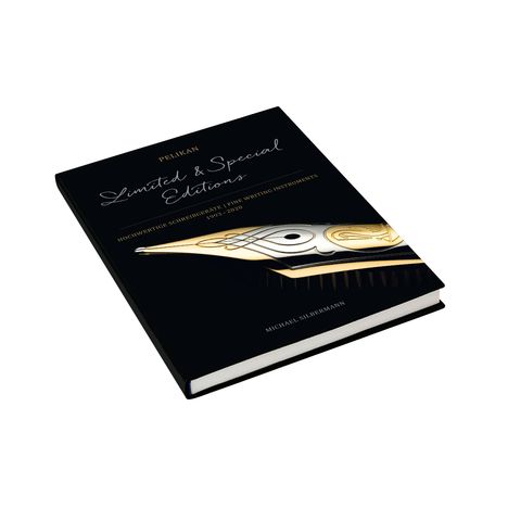 Michael Silbermann: Pelikan Limited &amp; Special Edition, Buch