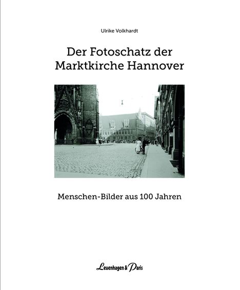 Ulrike Volkhardt: Der Fotoschatz der Marktkirche Hannover, Buch