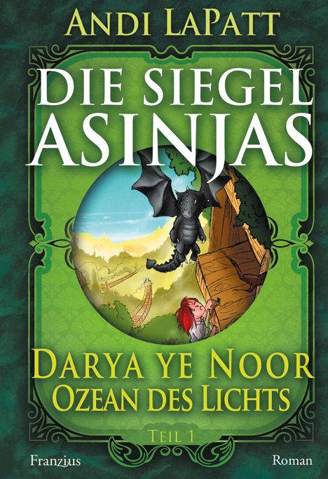 Andi Lapatt: Die Siegel Asinjas, Buch
