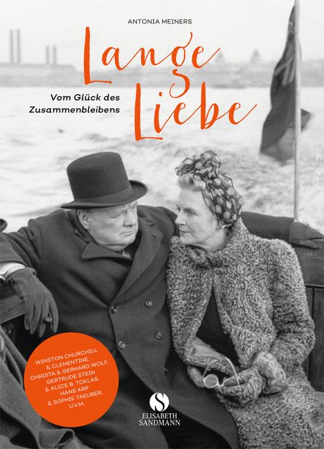 Antonia Meiners: Lange Liebe - Vom Glück des Zusammenbleibens, Buch