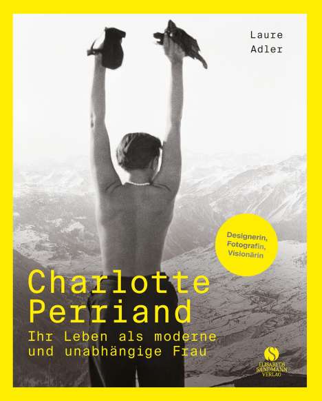 Laure Adler: Adler, L: Charlotte Perriand - Ihr Leben, Buch