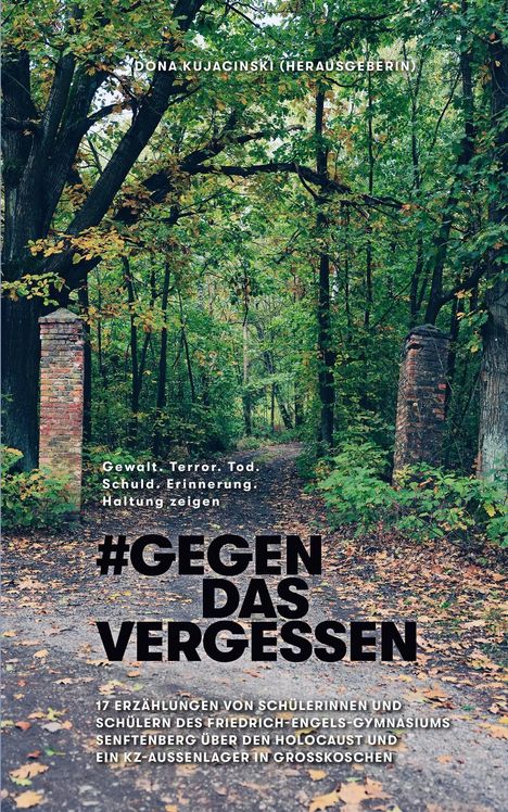 Gegen das Vergessen - #GegenDasVergessen, Buch