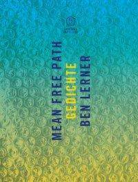 Ben Lerner: Mean Free Path, Buch