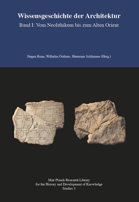 Wissensgeschichte der Architektur Band I: Vom Neolithikum bis zum Alten Orient, Buch