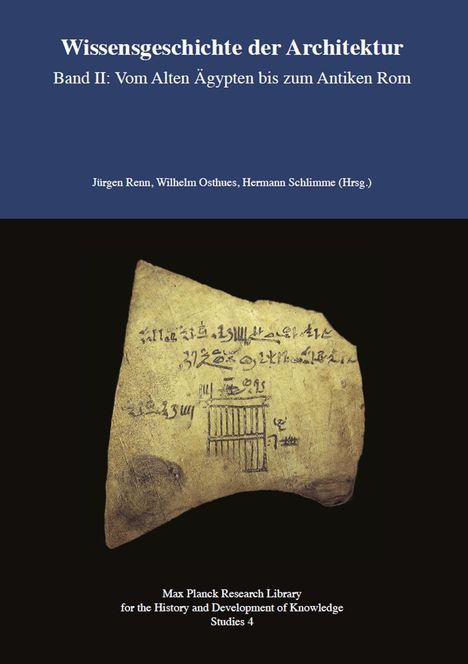 Wissensgeschichte der Architektur Band II: Vom Alten Ägypten bis zum Antiken Rom, Buch