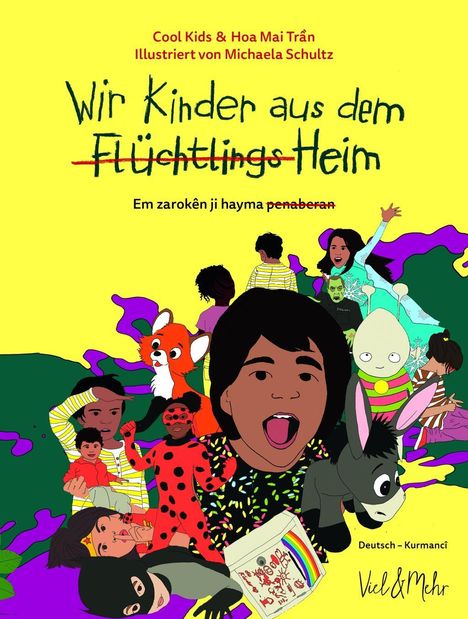 Wir Kinder aus dem (Flüchtlings)Heim Deutsch/Kurmancî, Buch