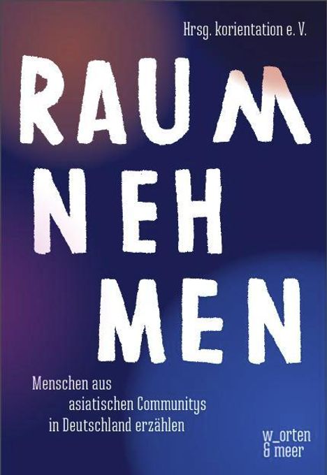 Korientation: raumnehmen, Buch