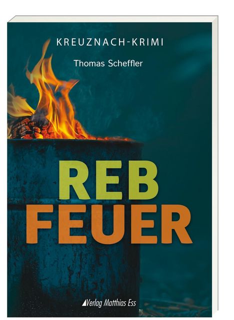 Thomas Scheffler: Rebfeuer, Buch