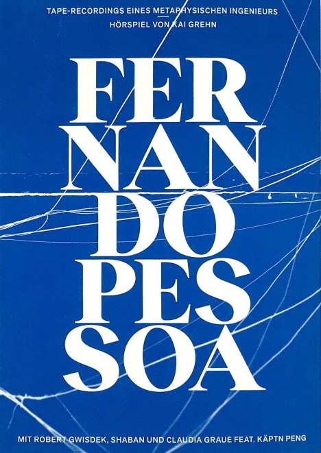 Fernando Pessoa: Taperecordings eines metaphysischen Ingenieurs, 1 CD und 1 Buch