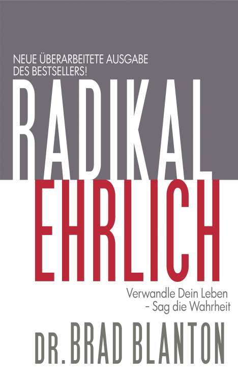 Brad Blanton: Blanton, B: Radikal Ehrlich, Buch