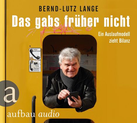 Bernd-Lutz Lange: Das gabs früher nicht, CD