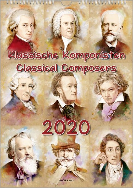 Peter Bach jr.: Komponisten-Kalender, ein Musik-Kalender 2020, DIN-A3: Klassische Komponisten - Classical Composers, Diverse