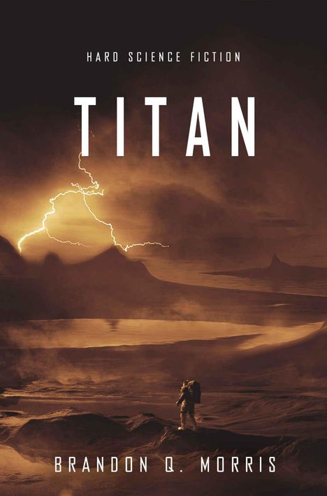 Brandon Q. Morris: Titan, Buch