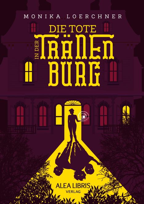 Monika Loerchner: Die Tote in der Tränenburg, Buch