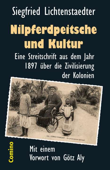 Siegfried Lichtenstaedter: Nilpferdpeitsche und Kultur, Buch