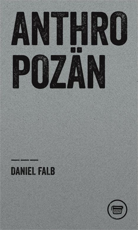 Daniel Falb: Anthropozän, Buch