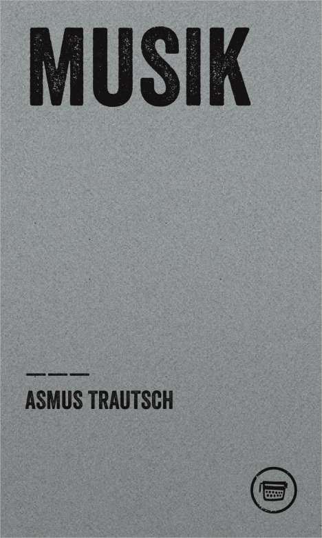 Asmus Trautsch: Musik, Buch