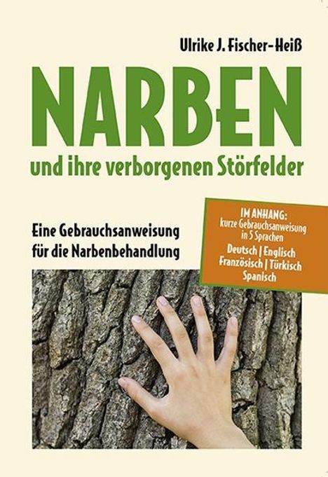 Ulrike Fischer-Heiß: Fischer-Heiß, U: NARBEN und ihre verborgenen Störfelder, Buch