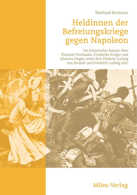 Eberhard Korthaus: Heldinnen der Befreiungskriege gegen Napoleon, Buch