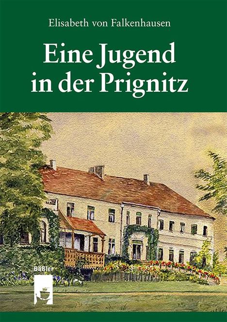Elisabeth von Falkenhausen: Eine Jugend in der Prignitz, Buch