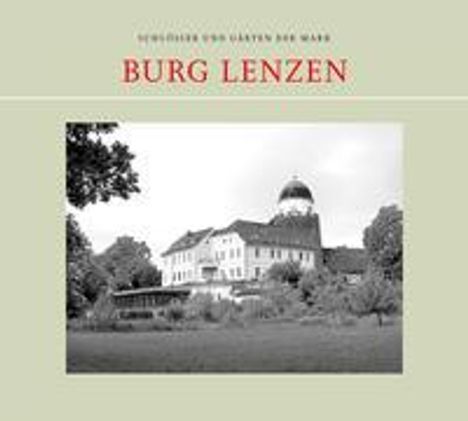 Angela Beeskow: Beeskow, A: Burg Lenzen, Buch