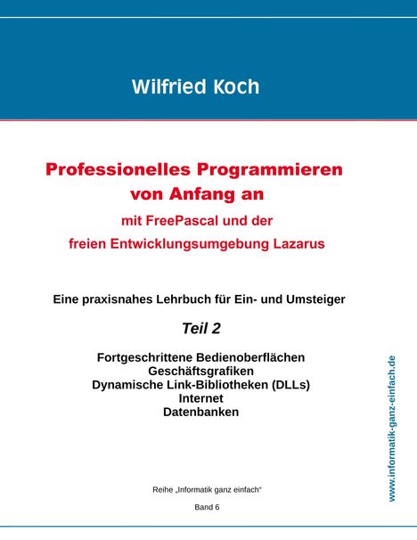 Wilfried Koch: Professionelles Programmieren von Anfang an (Teil 2), Buch