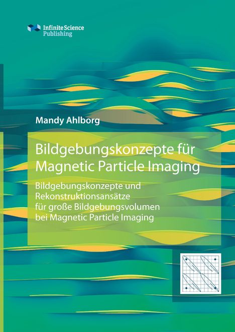 Mandy Ahlborg: Bildgebungskonzepte für Magnetic Particle Imaging, Buch