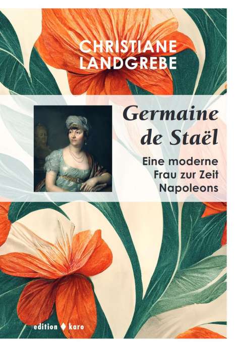 Christiane Landgrebe: Germaine de Staël, Buch