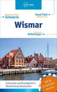 Christin Drühl: Wismar - Boltenhagen - Insel Poel, Buch
