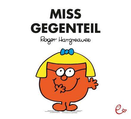 Roger Hargreaves: Miss Gegenteil, Buch