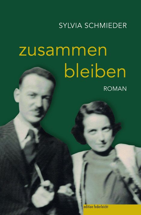 Sylvia Schmieder: zusammen bleiben, Buch